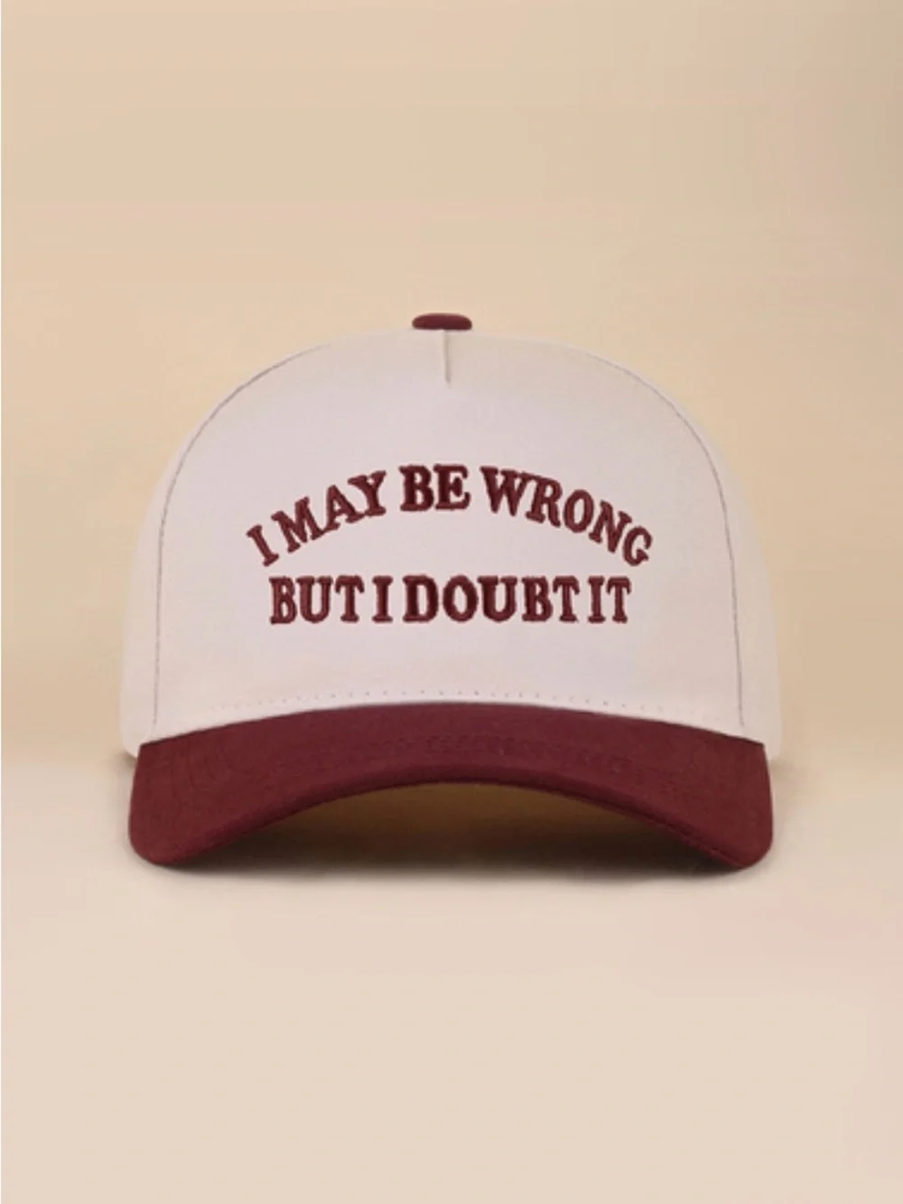 I MAY BE WRONG BUT I DOUBT IT TWO TONE SNAPBACK HAT